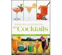 Enciclopedia dei cocktails. Ediz. illustrata