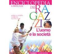 Enciclopedia dei ragazzi. Vol. 20: L'uomo e la società