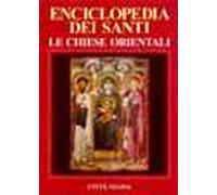 Enciclopedia dei santi. Le Chiese orientali. Vol. 2: Gip-Z.