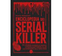 Enciclopedia dei serial killer