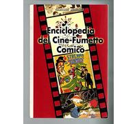 Enciclopedia del cine-fumetto comico. Una carrellata dal 1986 ad oggi