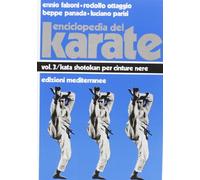 Enciclopedia del karatè. Kata shotokan per cinture nere (Vol. 3)