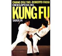 Enciclopedia del kung fu Shaolin. Vol. 1