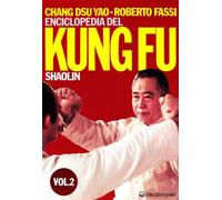 Enciclopedia del kung fu Shaolin (Vol. 2)