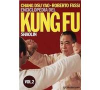 Enciclopedia del kung fu Shaolin. Vol. 2