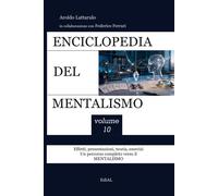 Enciclopedia del Mentalismo - volume 10 - Lattarulo Aroldo