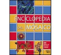 Enciclopedia del mosaico - Mills Teresa