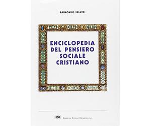 Enciclopedia del pensiero sociale cristiano