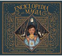 Enciclopedia della magia. Ediz. a colori - David Poppy