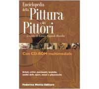 Enciclopedia della pittura e dei pittori. Ediz. illustrata. Con CD-ROM