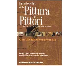 Enciclopedia della pittura e dei pittori. Ediz. illustrata. Con CD-ROM