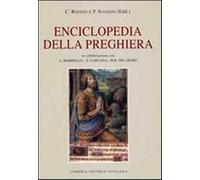 Enciclopedia della preghiera - Rossini Claudio, Sciadini Patricio