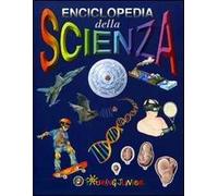Enciclopedia della scienza. Ediz. illustrata