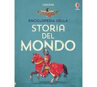 Enciclopedia della storia del mondo. Ediz. illustrata [Paperback] Chandler, Fion