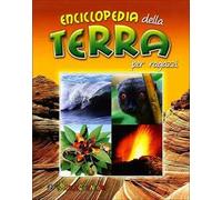 Enciclopedia della terra per ragazzi