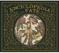 Enciclopedia delle fate. Ediz. a colori