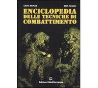 Enciclopedia delle tecniche di combattimento - McNab Chris, Fowler Will
