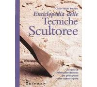 Libri Brown Claire Waite - Enciclopedia Delle Tecniche Scultoree