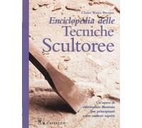Libri Brown Claire Waite - Enciclopedia Delle Tecniche Scultoree