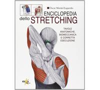 Enciclopedia dello stretching - Esquerdo Óscar M.