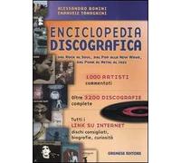 Enciclopedia discografica. Dal rock al soul, dal pop alla new wave, dal punk al metal al jazz