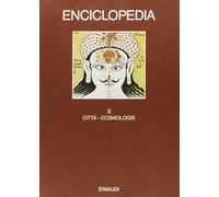 Enciclopedia Einaudi. Città-Cosmologie (Vol. 3)