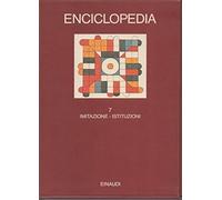 Enciclopedia Einaudi. Imitazione-Istituzioni (Vol. 7)