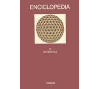 Enciclopedia Einaudi. Vol. 15: Sistematica.