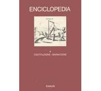 Enciclopedia Einaudi. Vol. 4: Costituzione-Divinazione.