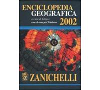 Enciclopedia geografica 2002. Con CD-ROM