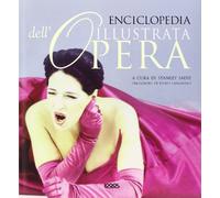 Enciclopedia illustrata dell'opera. Ediz. illustrata