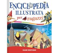Libri Enciclopedia Illustrata Per Ragazzi. Ediz. A Colori