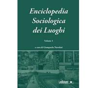 Enciclopedia sociologica dei luoghi. Vol. 1