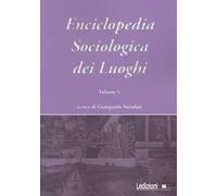 Enciclopedia sociologica dei luoghi. Vol. 5
