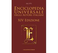 Enciclopedia universale degli autori italiani - [Kimerik]