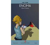 Encima. Oltre il limite