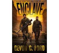 Enclave: A Post-Apocalyptic Survival Thriller: 1