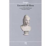 Encomio di Elena. Testo greco a fronte