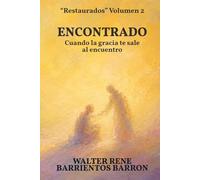 ENCONTRADO: Cuando la gracia te sale al encuentro