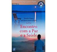 Encontro com a Paz: Série Psicológica Joanna de Ângelis