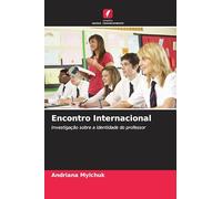 Encontro Internacional: Investigação sobre a identidade do professor