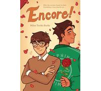 Encore!: A Queer, Enemies-to-Lovers Rom-Com Set in High School Theater, Based on the Webtoon