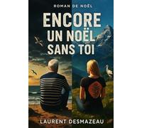ENCORE UN NOËL SANS TOI: Un amour séparé par la distance…