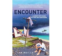 Encounter: A journey into chaos, culture and compassion