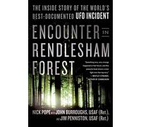 Nick Pope Jim Penniston John Burrough Encounter in Rendlesham Fores (Tascabile)