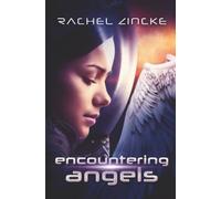 Encountering Angels