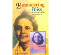 Encountering Bliss: My Journey Through India With Anandamayima