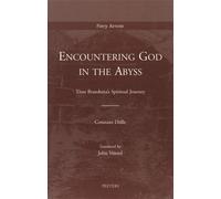 Encountering God in the Abyss Titus Brandsma's Spiritual Journey: 5