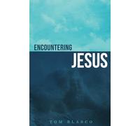 Encountering Jesus
