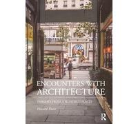 Encounters with Architecture: Insights from a Hundred Places